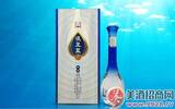 [广告]江苏洋河名窖酒厂液至蓝酒诚邀你加盟代理